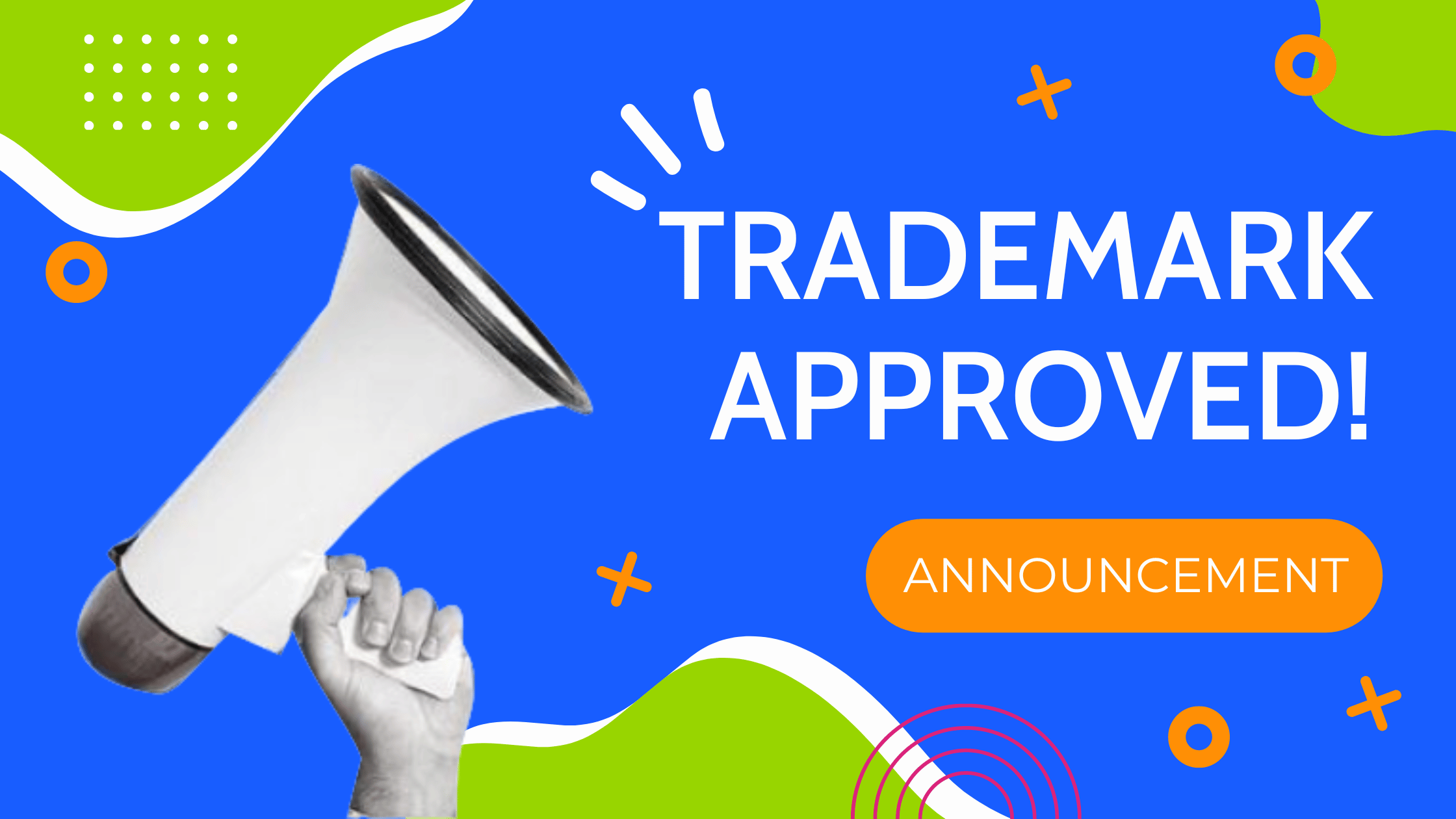 Thumbnail with the text "Featured" "Trademark Approved!" "Announcement" displayed with a megaphone held in a left hand on a blue background with orange and green embellishments.